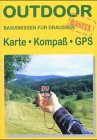 Outdoor Handbuch - Karte, Kompaß, GPS